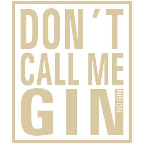 Dont call me Gin